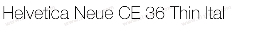 Helvetica Neue CE 36 Thin Italic字体转换